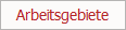 Arbeitsgebiete