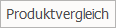 Produktvergleich
